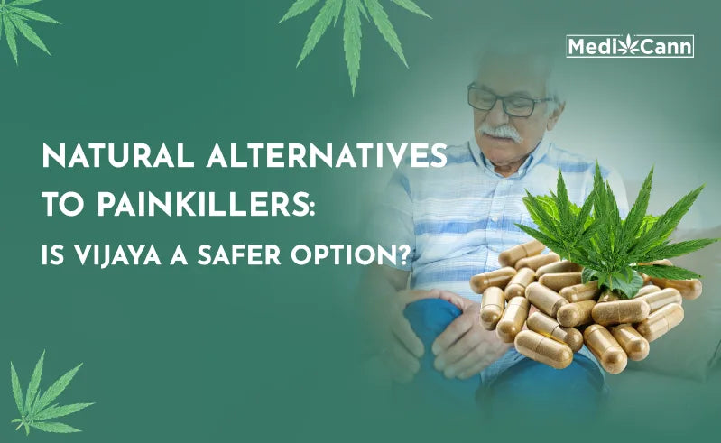 Natural Alternatives to Painkillers: Is Vijaya a Safer Option?