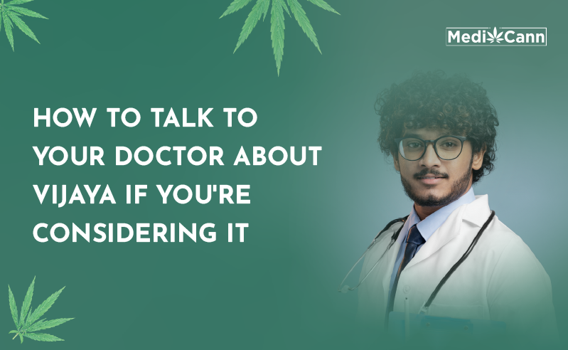 How to Talk to Your Doctor About Vijaya If You’re Considering It