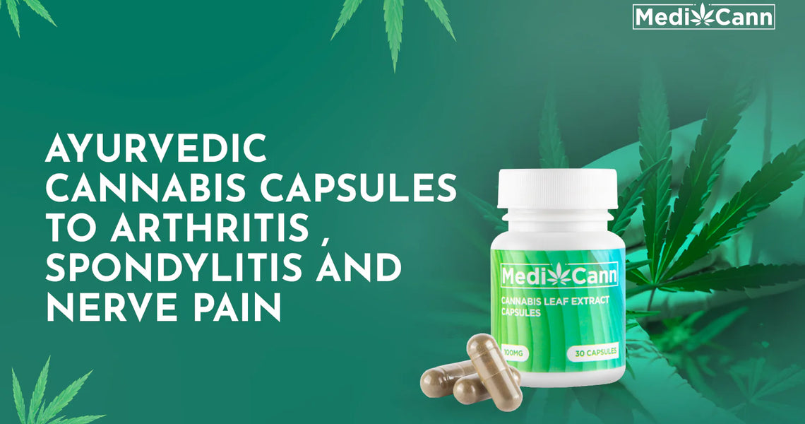 Ayurvedic Cannabis Capsules for Arthritis, Spondylitis and Nerve Pain Relief