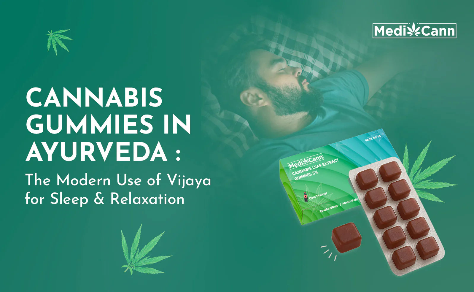 Cannabis Gummies in Ayurveda: The Modern Use of Vijaya for Sleep & Relaxation