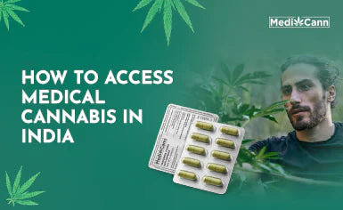 How to Access Medical Cannabis in India