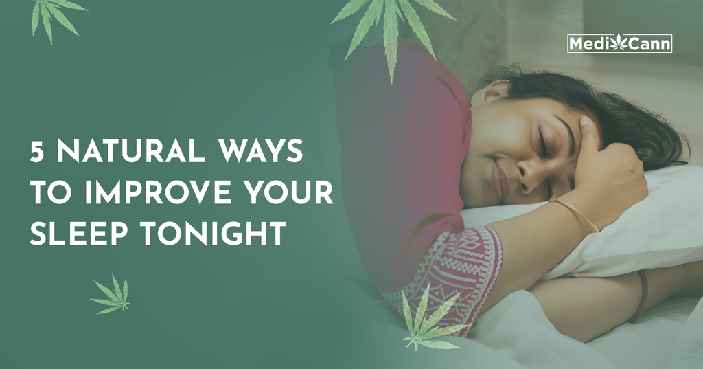 5 Natural Ways to Improve Your Sleep Tonight | Medicann